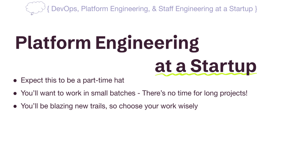 Platform Engineering at a Startup